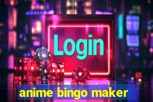 anime bingo maker